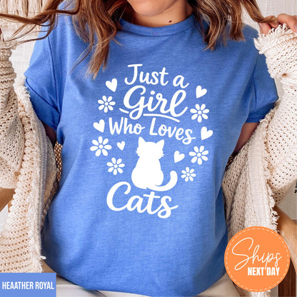 Just A Girl Who Loves Cats T-Shirt, Cat Mom Tee, Cute Cat Lover Gift For Women